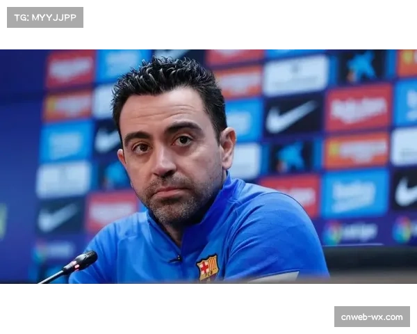 深度复盘：哈维的临场调整如何帮助巴萨在最后20分钟完成逆转